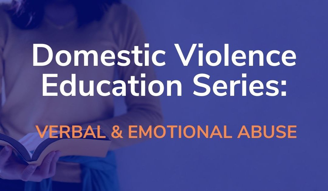 DV Education Series: Verbal & Emotional Abuse