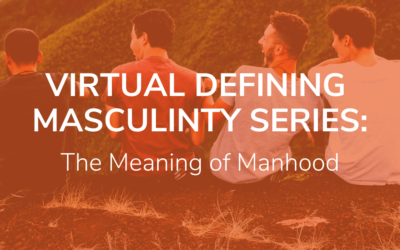 Defining Masculinity: The Meaning of Manhood