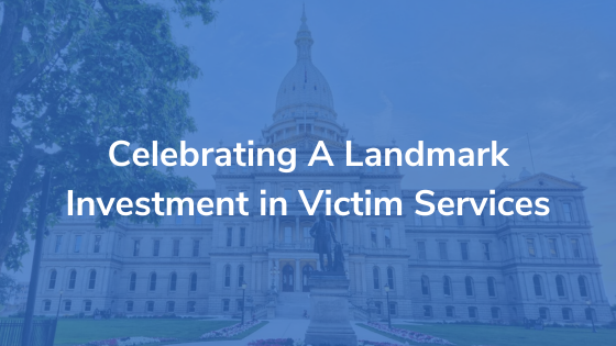 Celebrating A Landmark Investment in Victim Services